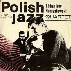 Zbigniew Namysłowski Quartet - Polish Jazz  album