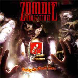Zombie Ghost Train - Dealing The Death Card album