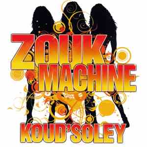 Zouk Machine - Koud'Soley album