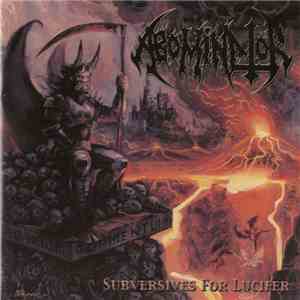 Abominator  - Subversives For Lucifer album