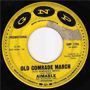 Aimable His Accordion And Orchestra - Old Comrade March / Entrance Of The Gladiators album