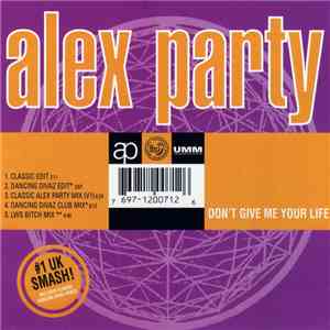 Alex Party - Don't Give Me Your Life album