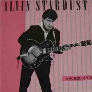 Alvin Stardust - A Picture Of You album