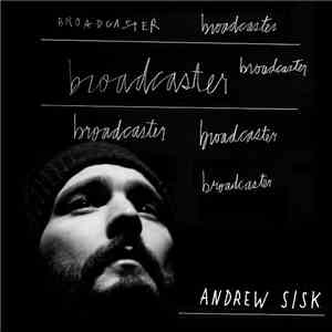 Andrew Sisk - Broadcaster EP album