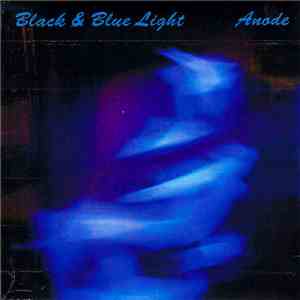 Anode  - Black & Blue Light album