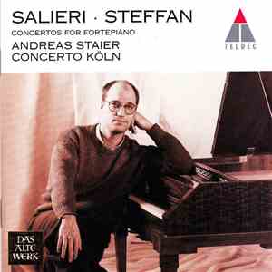 Antonio Salieri, Joseph Anton Steffan / Andreas Staier, Concerto Köln - Concertos for Fortepiano album