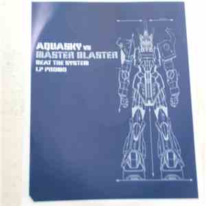 Aquasky vs. Masterblaster - Beat The System album
