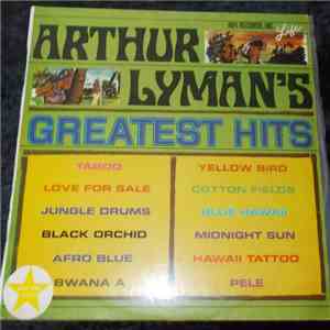 Arthur Lyman - Arthur Lyman's Greatest Hits album