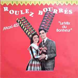 Au Bonheur Des Dames - Roulez Bourrés album