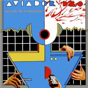 Aviador Dro - Selector De Frecuencias album