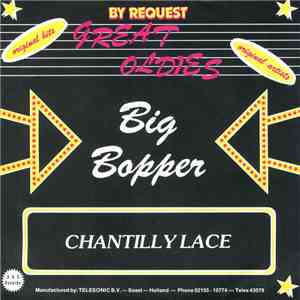 Big Bopper, The Crests - Chantilly Lace / A Year Ago Tonite album