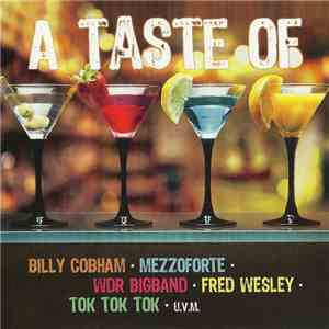 Billy Cobham • Mezzoforte • WDR Bigband • Fred Wesley • Tok Tok Tok - A Taste Of Billy Cobham • Mezzoforte • WDR Bigband • Fred Wesley • Tok Tok Tok • U.V.M. album