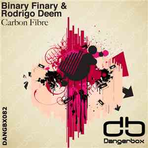 Binary Finary & Rodrigo Deem - Carbon Fibre album