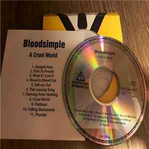 Bloodsimple - A Cruel World album