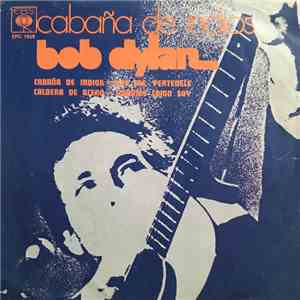 Bob Dylan - Cabaña De Indios album