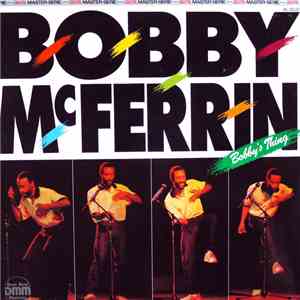 Bobby McFerrin - Bobby's Thing album