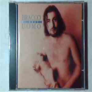Bracco Di Graci - Uomo album