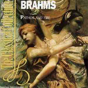 Brahms - Pathos And Fire album