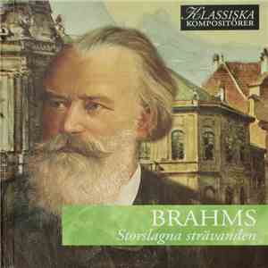 Brahms - Storslagna Strävanden album