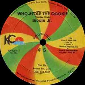 Brodie Jr. - Who Stole The Cookie / They Want To Make Me Cry album
