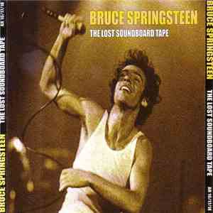Bruce Springsteen - The Lost Soundboard Tape album