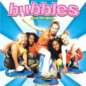Bubbles  - Rock The World album