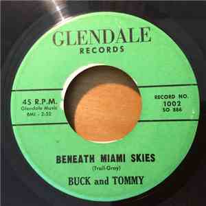 Buck And Tommy - Beneath Miami Skies / Lady Friend album