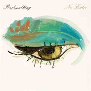 Bushwalking - No Enter album