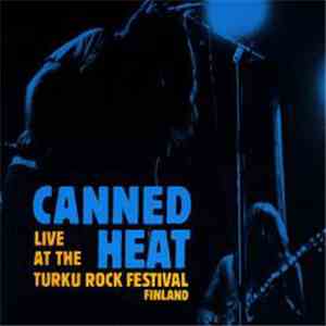Canned Heat - Live At The Turku Rock Festival album