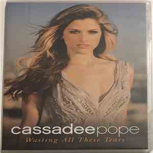Cassadee Pope - Wasting All These Tears album
