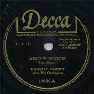 Charlie Barnet And His Orchestra - Andy's Boogie / Baby, You Can Count On Me album