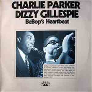 Charlie Parker & Dizzy Gillespie - BeBop's Heartbeat album