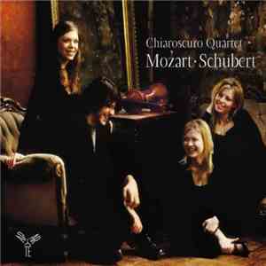 Chiaroscuro Quartet - Mozart • Schubert album