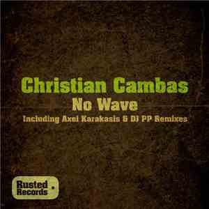 Christian Cambas - No Wave album