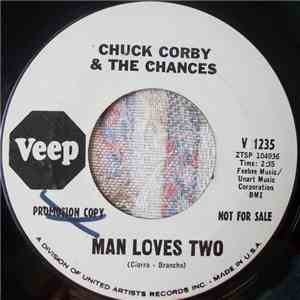 Chuck Corby & The Chances - Man Loves Two album