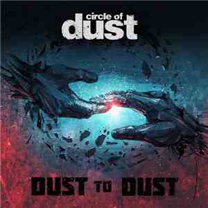 Circle Of Dust - Dust To Dust album