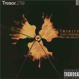 Cisco Ferreira aka The Advent - T.R.I.N.I.T.Y album