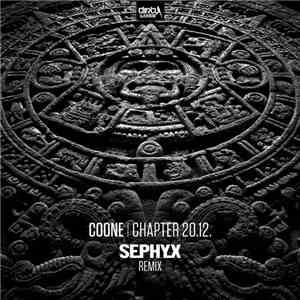 Coone - Chapter 20.12. (Sephyx Remix) album