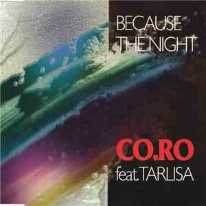 CO.RO Feat. Tarlisa - Because The Night album