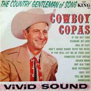 Cowboy Copas - The Country Gentleman Of Song album