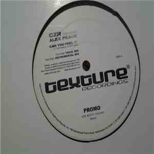 CZR Featuring Alex Peace - Can You Feel It album