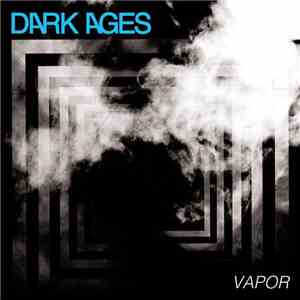Dark Ages  - Vapor album