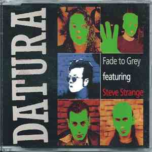 Datura Featuring Steve Strange - Fade To Grey album