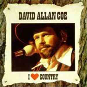 David Allan Coe - I Love Country album