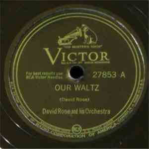 David Rose And His Orchestra - Our Waltz / Holiday For Strings album