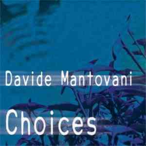Davide Mantovani - Choices album