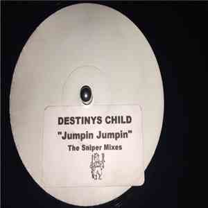 Destiny's Child - Jumpin' Jumpin' (The Sniper Mixes) album