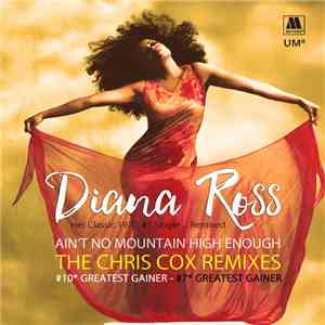 Diana Ross - Ain't No Mountain High Enough (The Chris Cox Remixes) album