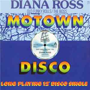 Diana Ross - Old Funky Rolls / The Boss album