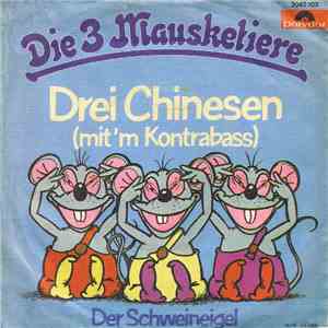 Die 3 Mausketiere - Drei Chinesen (Mit'm Kontrabass) album